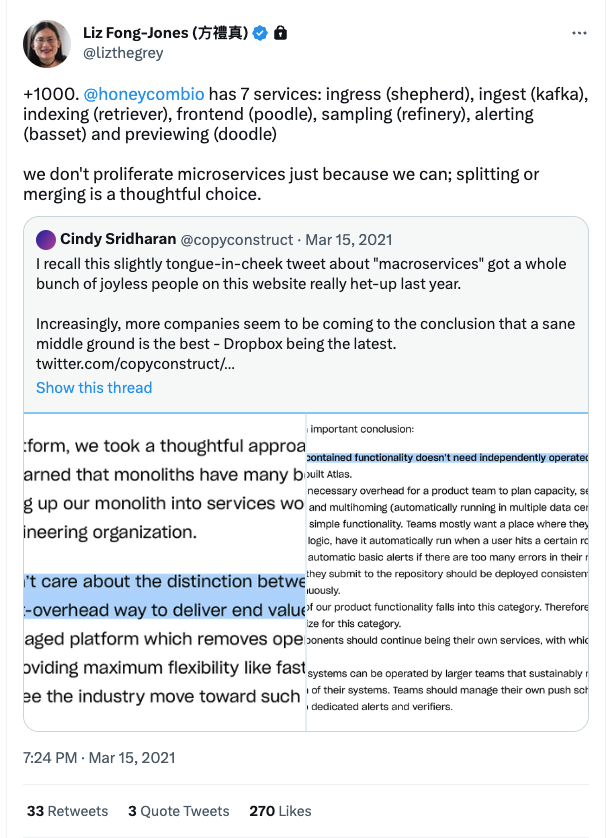 Honeycomb has 7 services: ingress (shepherd), ingest (kafka), indexing (retriever), frontend (poodle), sampling (refinery), alerting (basset) and previewing. We don't proliferate microservices just because we can; splitting or merging is a thoughtful choice.