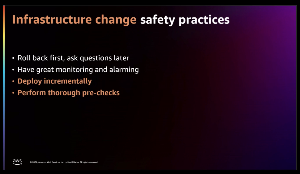 Infra change safety practices